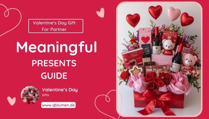 Valentine's Day Gift for Partner: Meaningful Presents Guide